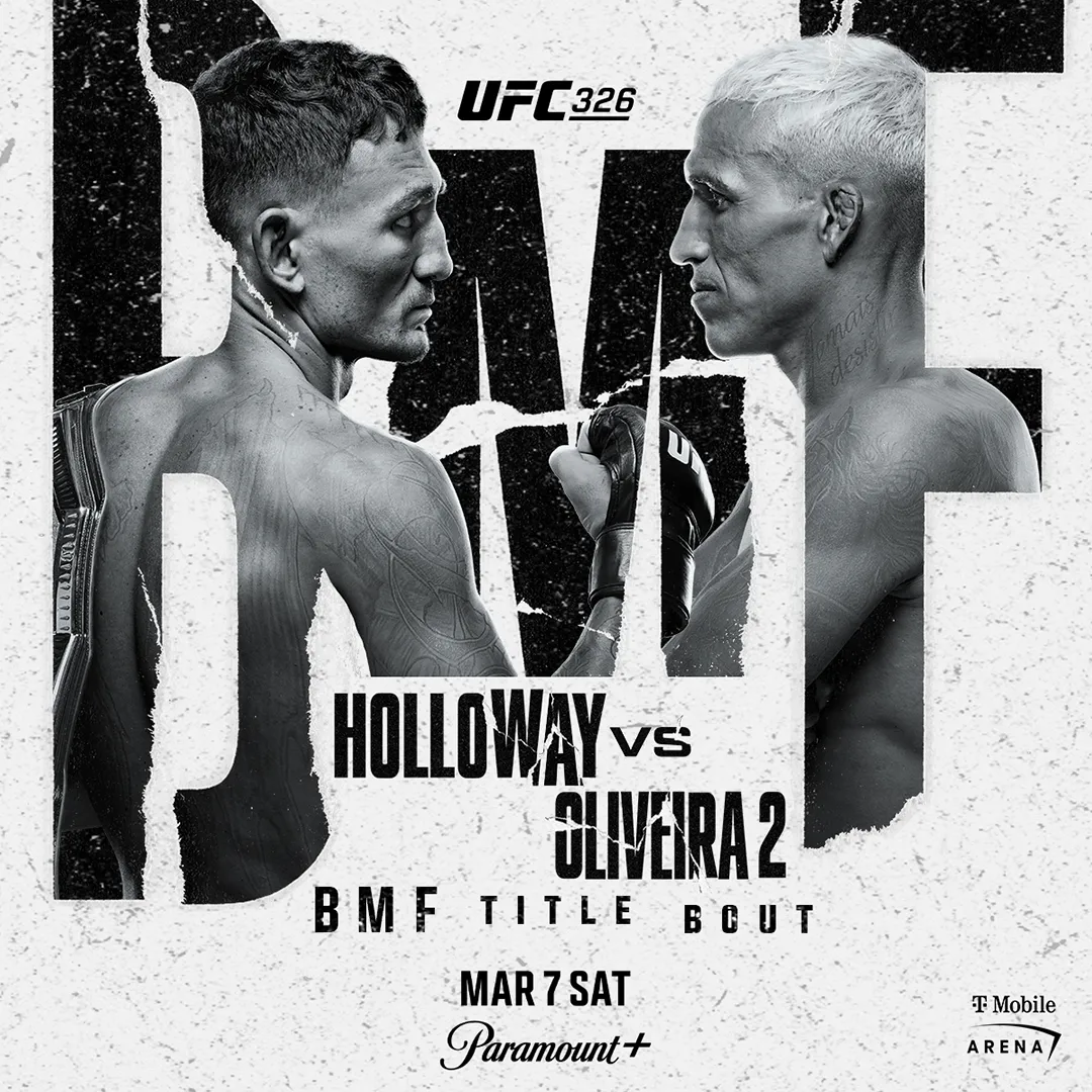 UFC326 Holloway VS Oliveira 2 on Saturday, March 7th, 2026
